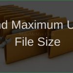 Extend Maximum Upload File Size